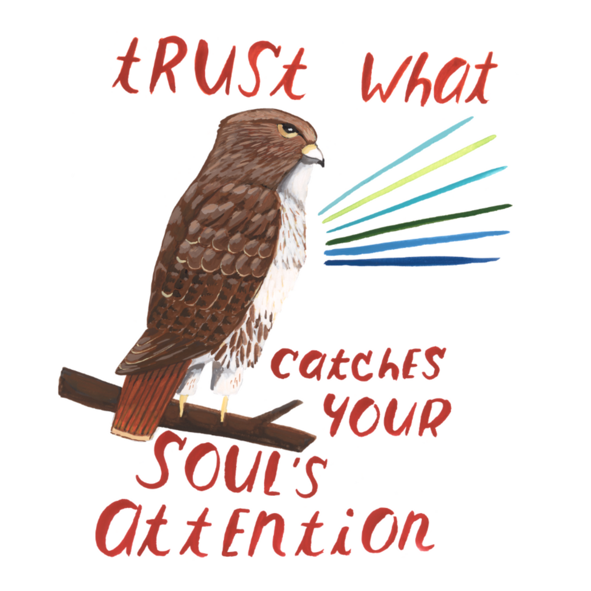 Trust Soul - Archival Print