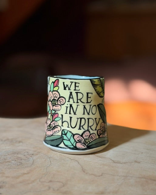 original cup NO HURRY