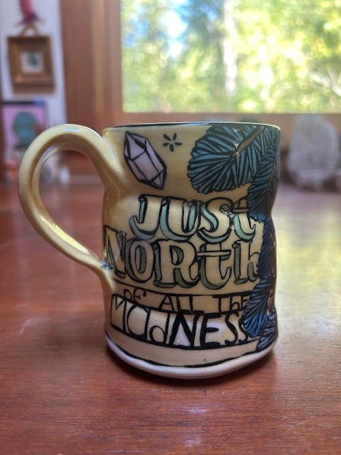 original mug NORTH OF MADNESS