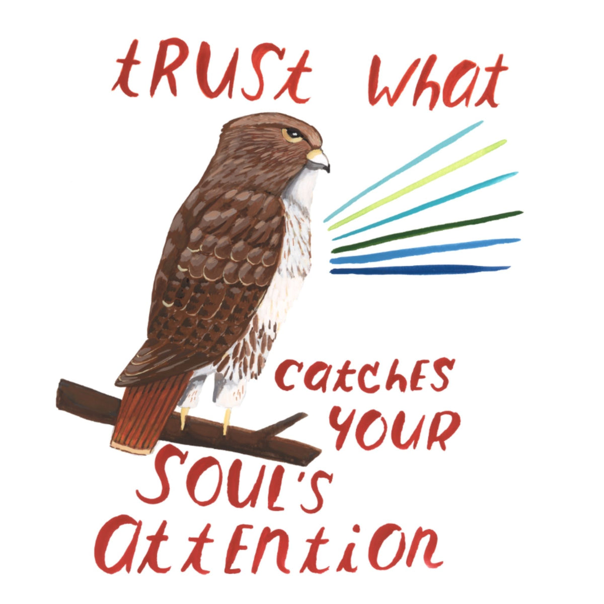 Trust Soul - Archival Print